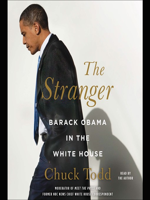 Title details for The Stranger by Chuck Todd - Wait list